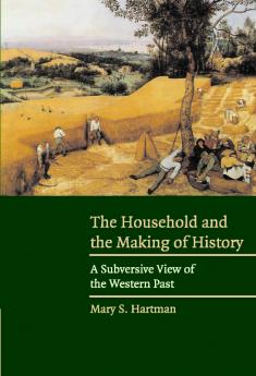 The Household and the Making of History