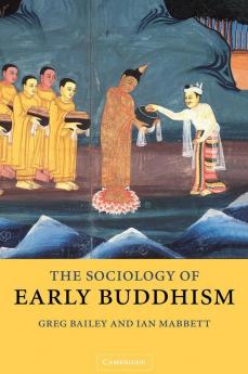 The Sociology of Early Buddhism