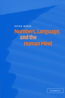 Numbers Language and the Human Mind