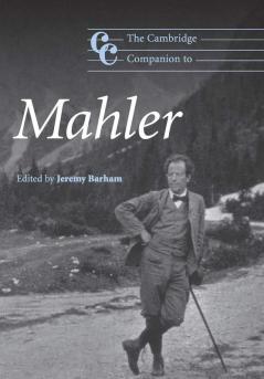 The Cambridge Companion to Mahler