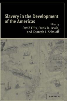 Slavery in the Development of the Americas
