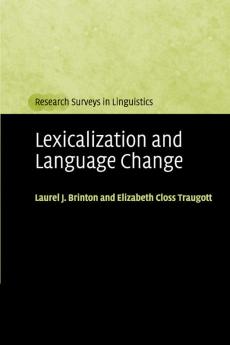 Lexicalization and Language Change