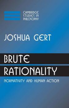 Brute Rationality