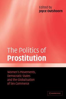 The Politics of Prostitution