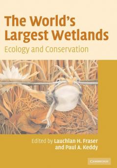 The World's Largest Wetlands