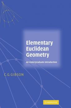 Elementary Euclidean Geometry