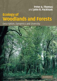 Ecology of Woodlands and Forests