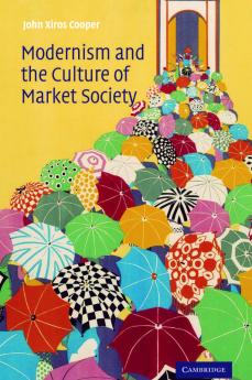 Modernism and the Culture of Market Society