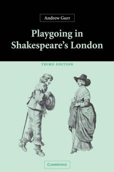 Playgoing in Shakespeare's London