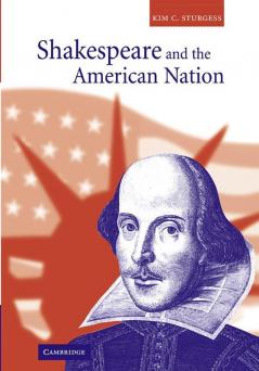 Shakespeare and the American Nation