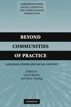 Beyond Communities of Practice