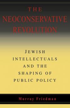 The Neoconservative Revolution