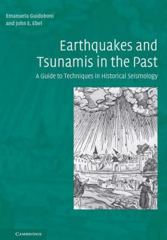 Earthquakes and Tsunamis in the Past