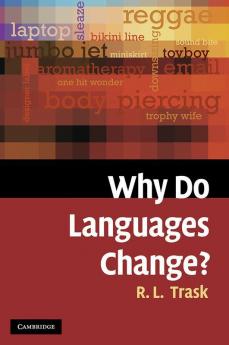 Why Do Languages Change?
