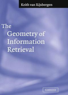 The Geometry of Information Retrieval