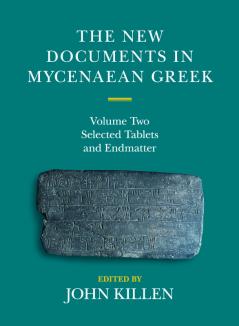 The New Documents in Mycenaean Greek
