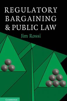 Regulatory Bargaining and Public Law