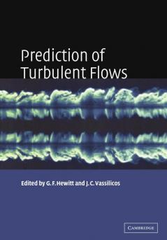 Prediction of Turbulent Flows