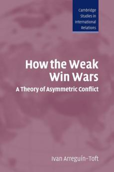 How the Weak Win Wars