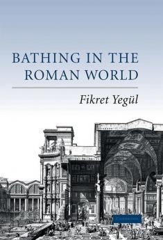 Bathing in the Roman World