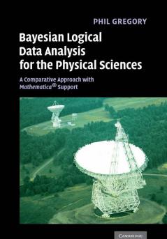 Bayesian Logical Data Analysis for the Physical Sciences