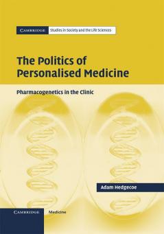 The Politics of Personalised Medicine