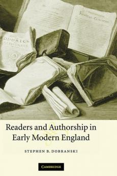 Readers and Authorship in Early Modern England