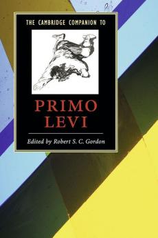The Cambridge Companion to Primo Levi