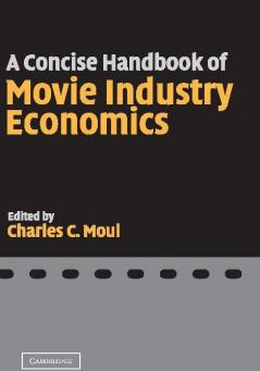 A Concise Handbook of Movie Industry Economics