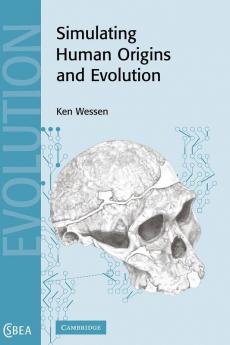 Simulating Human Origins and Evolution