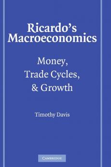 Ricardo's Macroeconomics