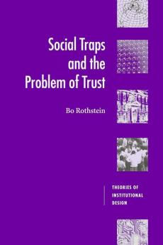 Social Traps and the Problem of Trust