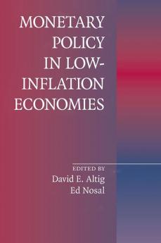 Monetary Policy in Low Inflation Economies