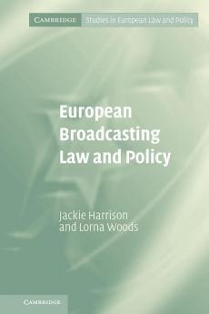 European Broadcasting Law and Policy