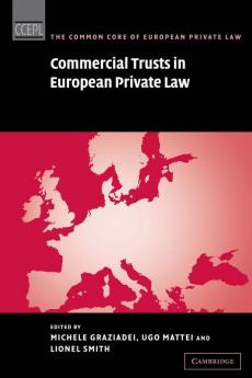 Commercial Trusts in European Private Law