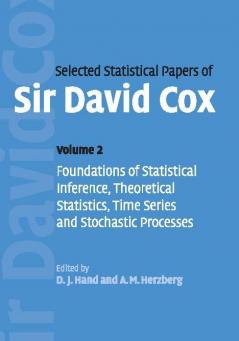 Selected Statistical Papers of Sir David Cox