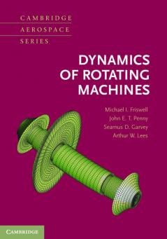 Dynamics of Rotating Machines
