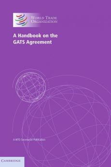 A Handbook on the Gats Agreement