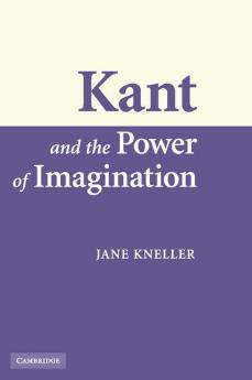 Kant and the Power of Imagination