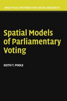 Spatial Models of Parliamentary Voting