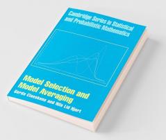 Model Selection and Model Averaging