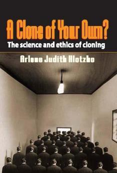 A Clone of Your Own?