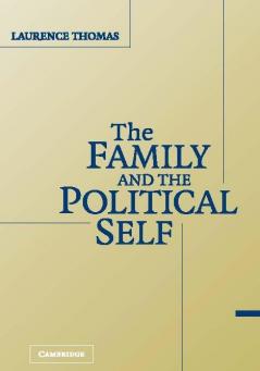 The Family and the Political Self