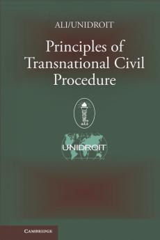 Principles of Transnational Civil Procedure