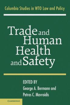Trade and Human Health and Safety