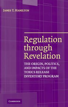 Regulation through Revelation