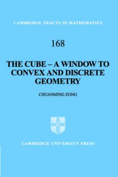 The Cube-A Window to Convex and Discrete Geometry