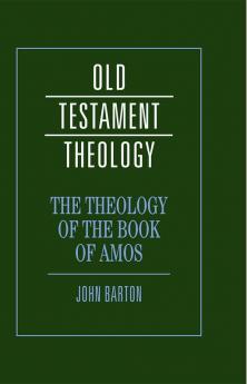 The Theology of the Book of Amos