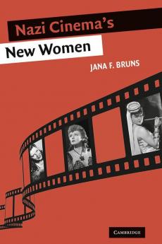 Nazi Cinema's New Women
