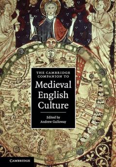 The Cambridge Companion to Medieval English Culture